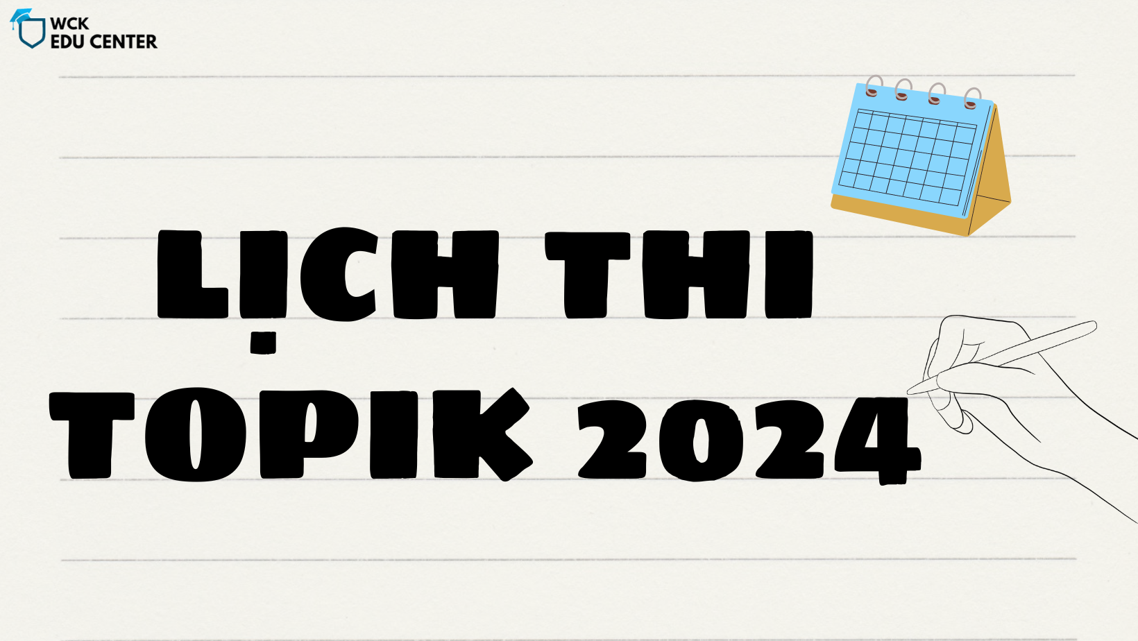 LỊCH THI TOPIK 2024